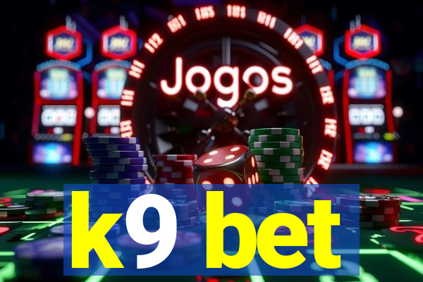 k9 bet